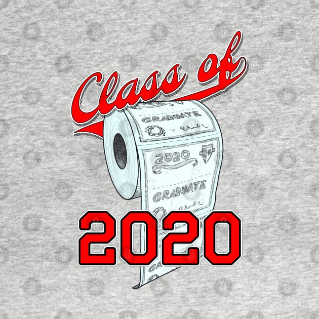 Class of 2020 Funny Toilet Paper Seniors and Graduation by reapolo